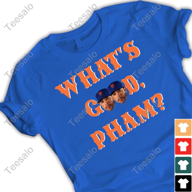 Tommy Pham What's Good Pham shirt, hoodie, sweater, long sleeve